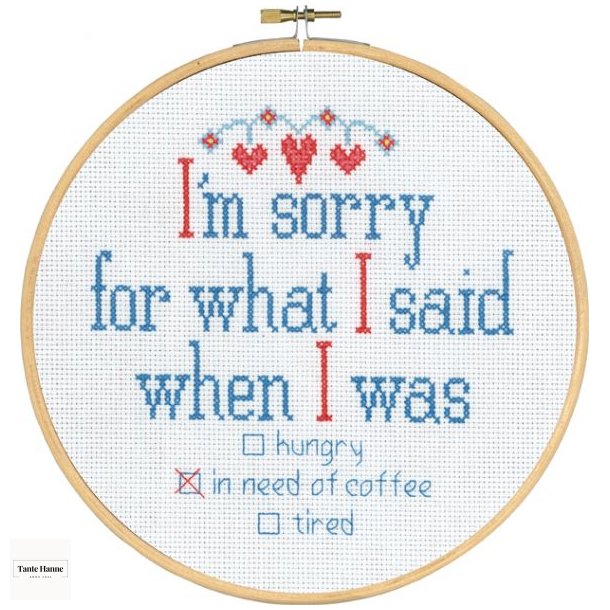 Broderi kit fra Permin Im sorry for what I said when I was ...,  20 cm  - udgr af mit sortiment
